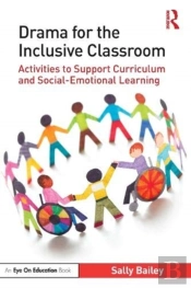 Drama For The Inclusive Classroom