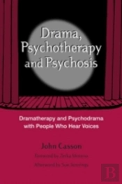Drama, Psychotherapy And Psychosis