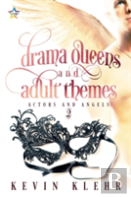 Drama Queens And Adult Themes