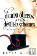 Drama Queens And Devilish Schemes