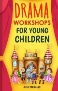 Drama Workshops For Young Children