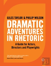 Dramatic Adventures In Rhetoric