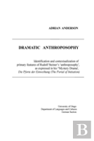 Dramatic Anthroposophy