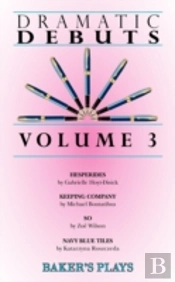 Dramatic Debuts Volume 3