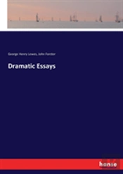 Dramatic Essays