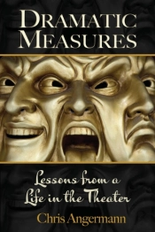 Dramatic Measures