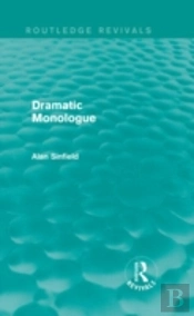 Dramatic Monologue (Routledge Revivals)