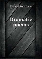 Dramatic Poems