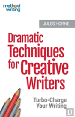 Bertrand.pt - Dramatic Techniques For Creative Writers