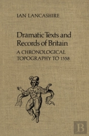 Dramatic Texts And Records Of Britain