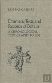 Dramatic Texts And Records Of Britain