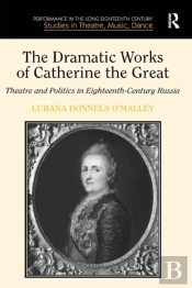 Dramatic Works Of Catherine The Great