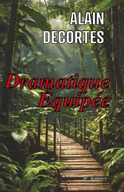 Dramatique Équipée