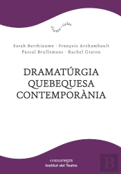 Dramatúrgia Quebequesa Contemporània