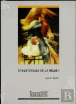 Dramaturgias De La Imagen.