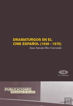 Bertrand.pt - Dramaturgos En El Cine Español (1939-1975)