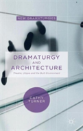 Dramaturgy And Architecture