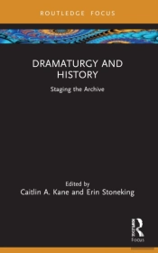 Dramaturgy And History