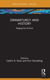 Dramaturgy And History
