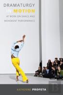 Dramaturgy In Motion