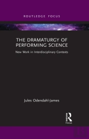 Dramaturgy Of Performing Science