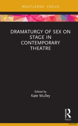 Bertrand.pt - Dramaturgy Of Sex On Stage In Contemporary Theatre