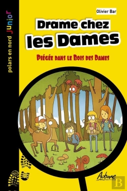 Bertrand.pt - Drame Chez Les Dames : Piégée Dans Le Bois Des Dames