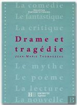 Bertrand.pt - Drame Et Tragédie ; Livre De L'Élève (Édition 2001)