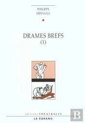 Drames Brefs.