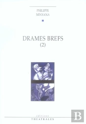 Drames Brefs T.2