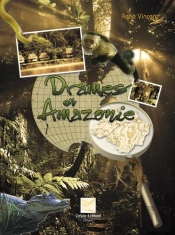 Drames En Amazonie