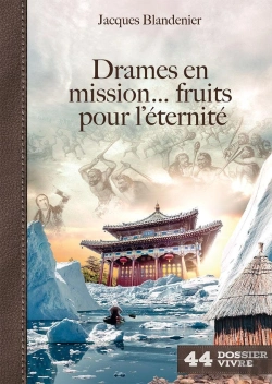Bertrand.pt - Drames En Mission  Fruits Pour L Eternite