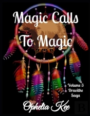 Draoithe: Magic Calls To Magic: Book Thr