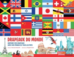 Bertrand.pt - Drapeaux Du Monde : Histoires Des Drapeaux Avec Des Images De Tous Les Pays