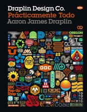 Draplin Design Co.: Prácticamente Todo