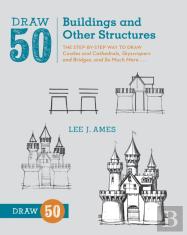 Draw 50 Buildings And Other Structures