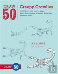 Draw 50 Creepy Crawlies