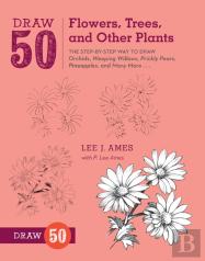 Draw 50 Flowers, Trees, And Other Plants
