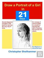 Draw A Portrait Of A Girl In 21 Days