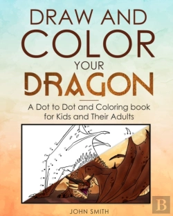 Bertrand.pt - Draw And Color Your Dragon: A Dot To Dot