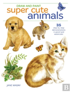 Bertrand.pt - Draw And Paint Super Cute Animals