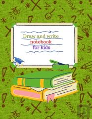 Draw And Write Notebook For Kids