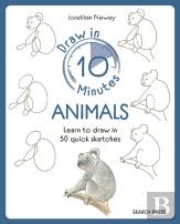 Draw In 10 Minutes: Animals