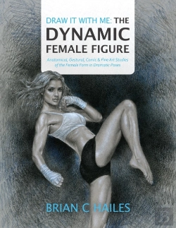 Bertrand.pt - Draw It With Me - The Dynamic Female Figure
