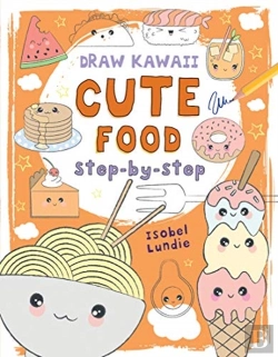 Bertrand.pt - Draw Kawaii: Cute Food