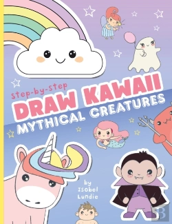 Bertrand.pt - Draw Kawaii: Cute Mythical Creatures