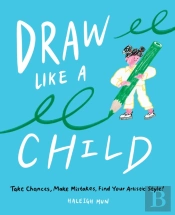 Draw Like A Child