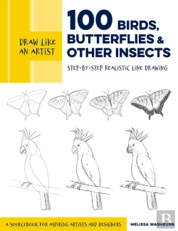 Bertrand.pt - Draw Like An Artist: 100 Birds, Butterflies, And Other Insects