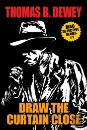 Draw The Curtain Close
