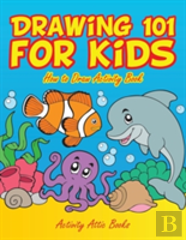 Drawing 101 For Kids